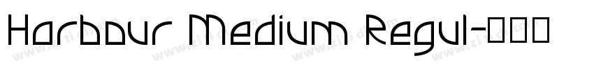 Harbour Medium Regul字体转换